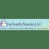 Foryoubymamie,llc